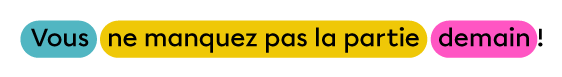 Exemple de phrase impérative dans laquelle on ajoute le pronom sujet Vous avant le prédicat.