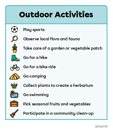 Here are some examples of outdoor activities.