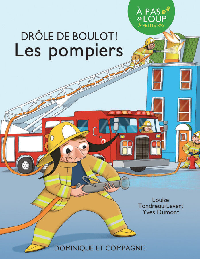 Drôle de boulot : Les pompiers