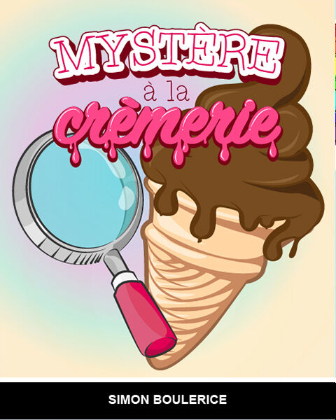 Mystère à la crèmerie