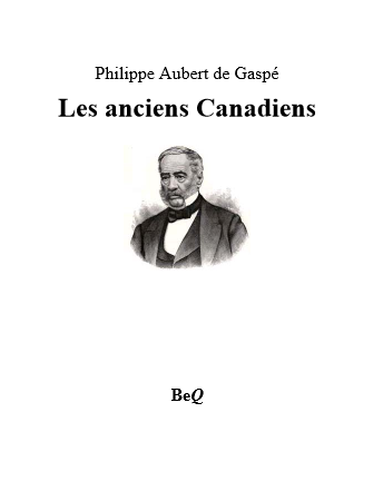 « Les anciens Canadiens » de Philippe Aubert de Gaspé