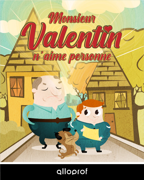 Monsieur Valentin n'aime personne