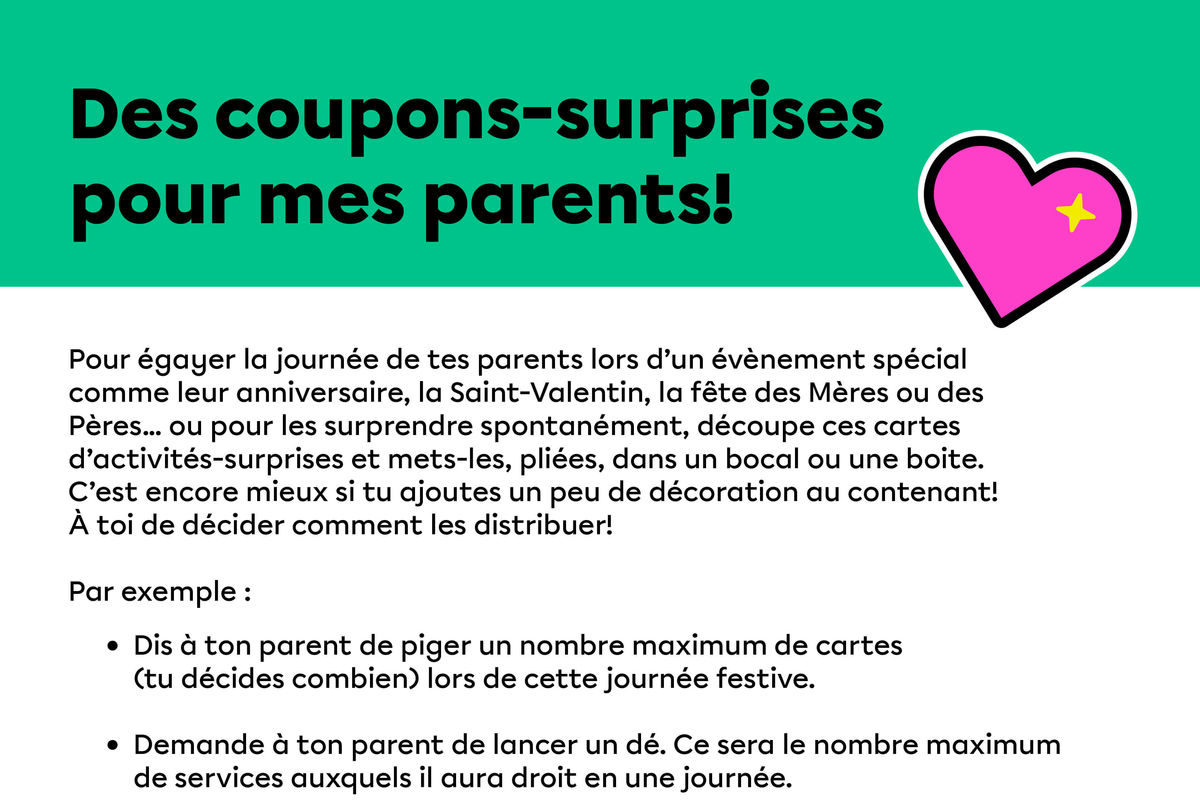 Coupons-surprises à offrir aux parents.