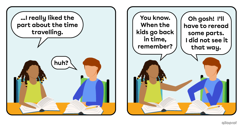 Two students are talking about a story they have read and one of the students realizes he has not understood as well as he thought.