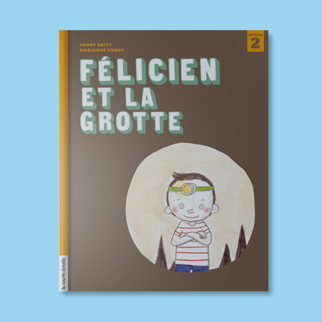 Page couverture de Félicien et la grotte.
