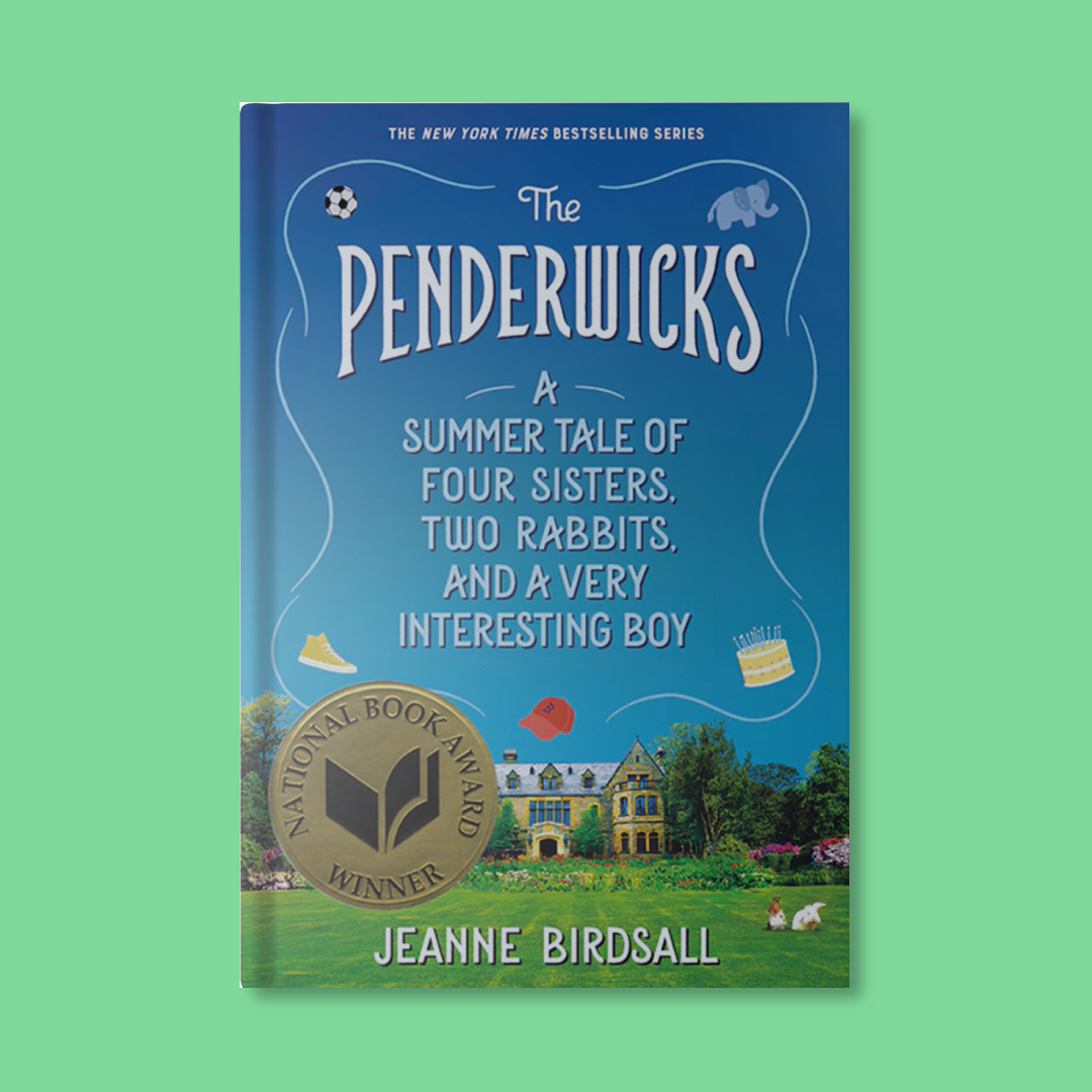 The cover of The Penderwicks: A Summer Tale of Four Sisters, Two Rabbits, and a Very Interesting Boy.