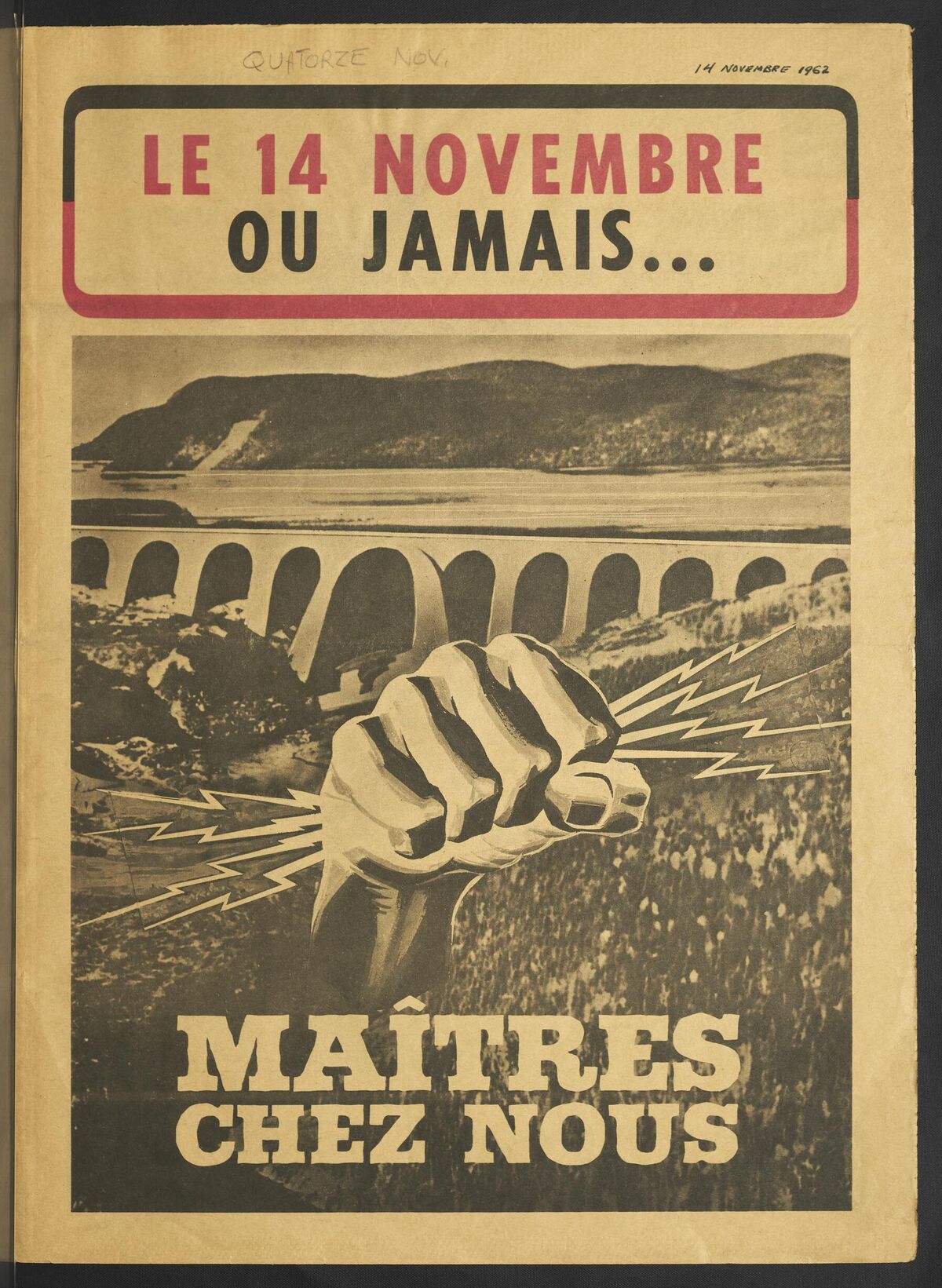Publication lors de la campagne électorale du Parti libéral en 1962 avec l’inscription Maîtres chez nous.
