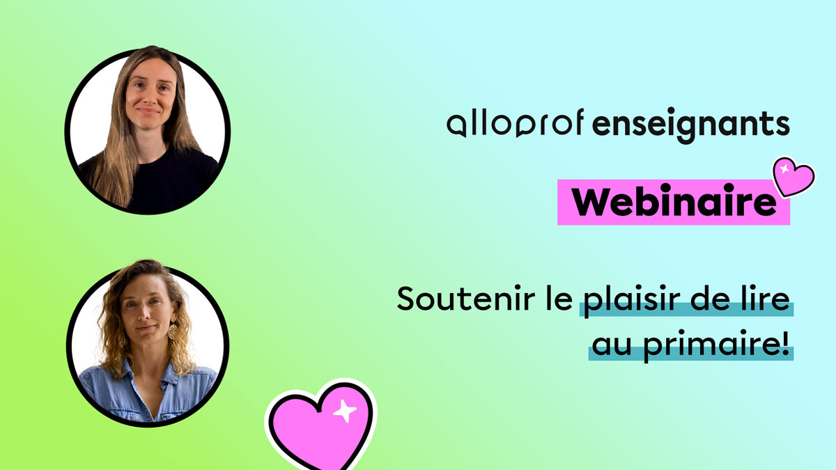 Webinaire : Soutenir le plaisir de lire au primaire!