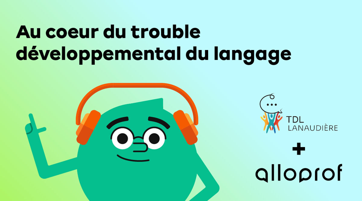 Balado Au coeur du trouble développemental du langage.
