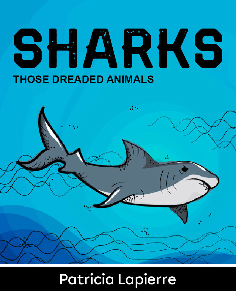Sharks: Those Dreaded Animals cover page.