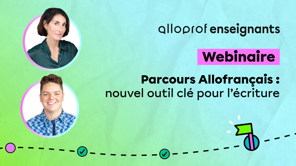 Webinaire : Parcours Allofrançais : nouvel outil clé pour l'écriture