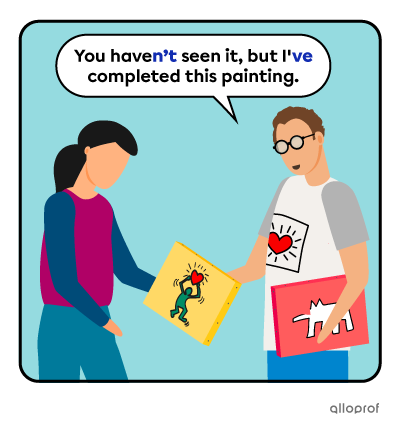 Examples of the use of the contractions “haven’t” and “I’ve”.